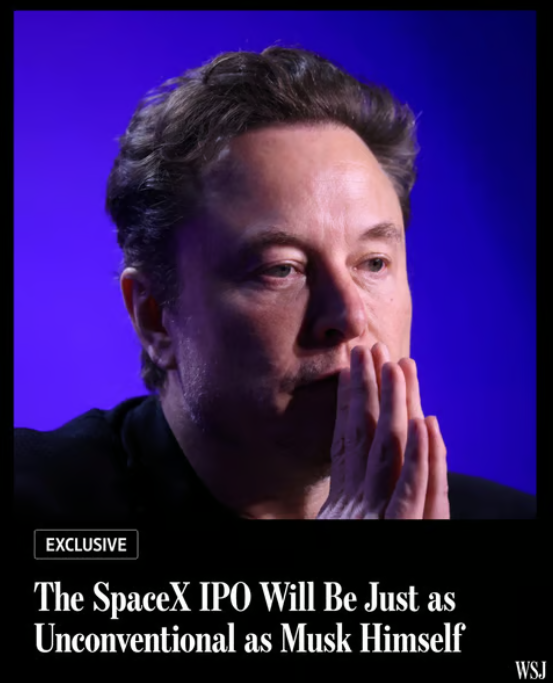 Wall Street Journal feature: The SpaceX IPO Will Be Just as Unconventional as Musk Himself